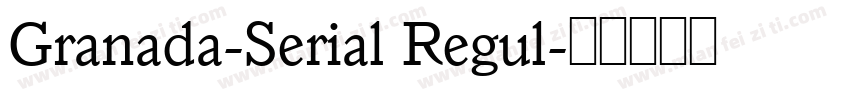 Granada-Serial Regul字体转换